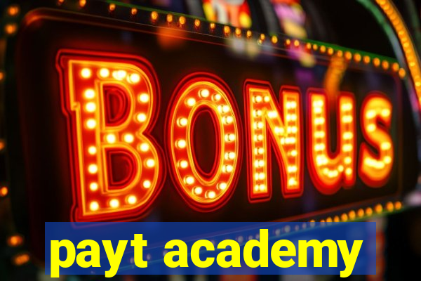 payt academy